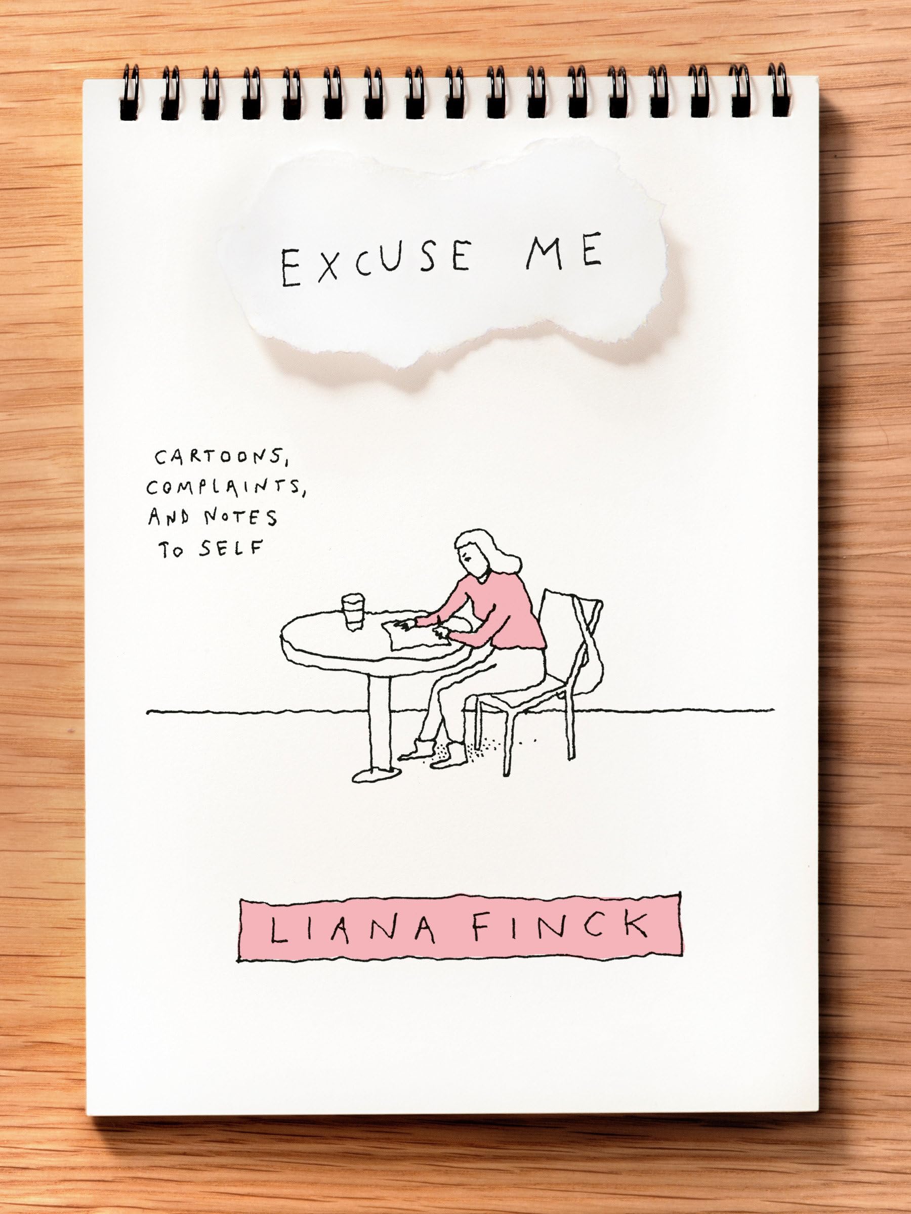 jaquette album Excuse Me: Cartoons, Complaints, and Notes to Self