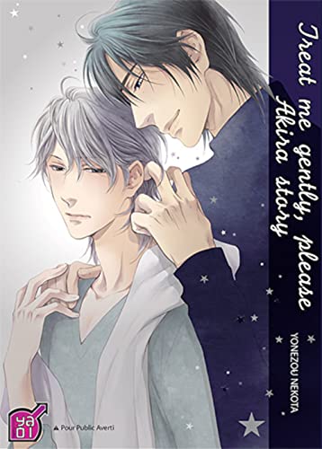 Treat me gently, please - Akira story