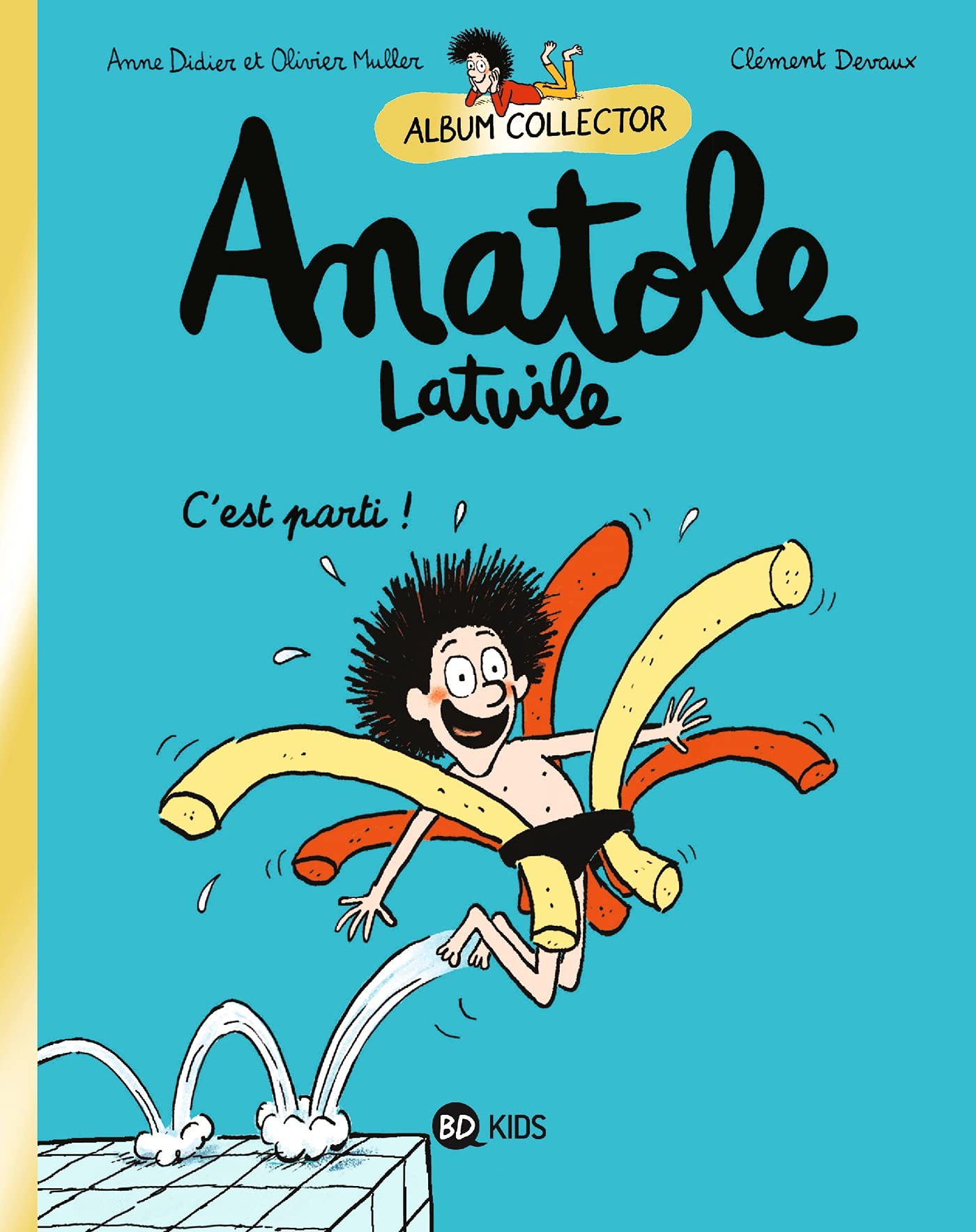 jaquette album Anatole Latuile, Tome 01: Anatole 1 collector