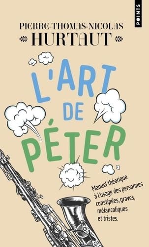 jaquette album L'Art de péter: Manuel théorique à lusage des personnes constipées, graves, mélancoliques et tristes.