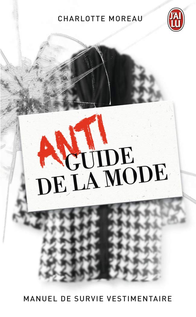 jaquette album Antiguide de la mode: Manuel de survie vestimentaire