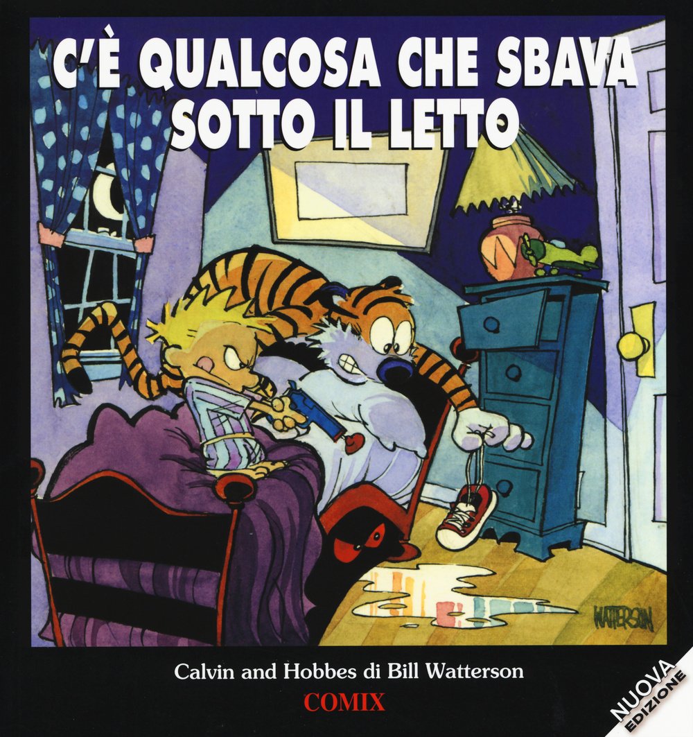 jaquette livre C'è qualcosa che sbava sotto il letto. Calvin & Hobbes