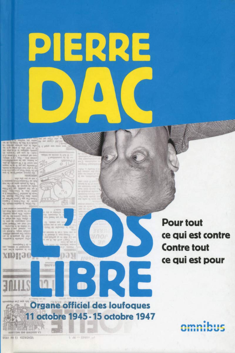 jaquette album L'Os libre: Pour tout ce qui est contre. Contre tout ce qui est pour.
