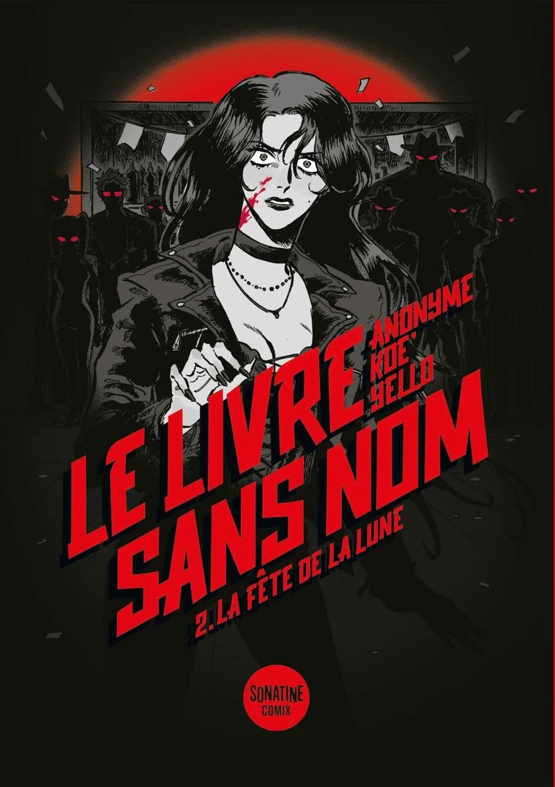 acheter Le Livre sans nom 2 - La Fête de la Lune - retrouvez le Bourbon Kid dans cette adaptation en BD du roman culte d'Anonyme (2)