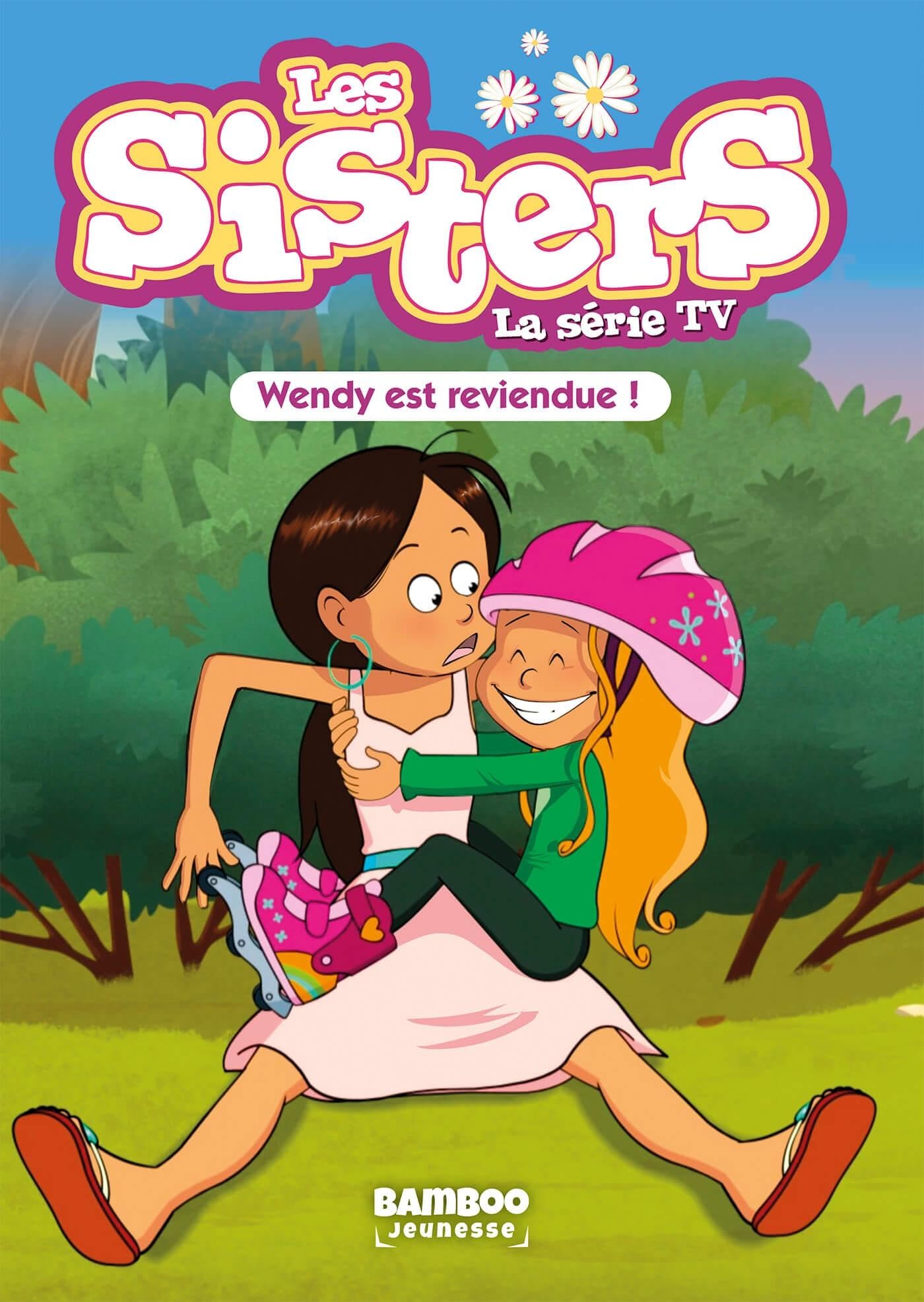 jaquette album Les Sisters - La Série TV - Poche - tome 92: Wendy est reviendue