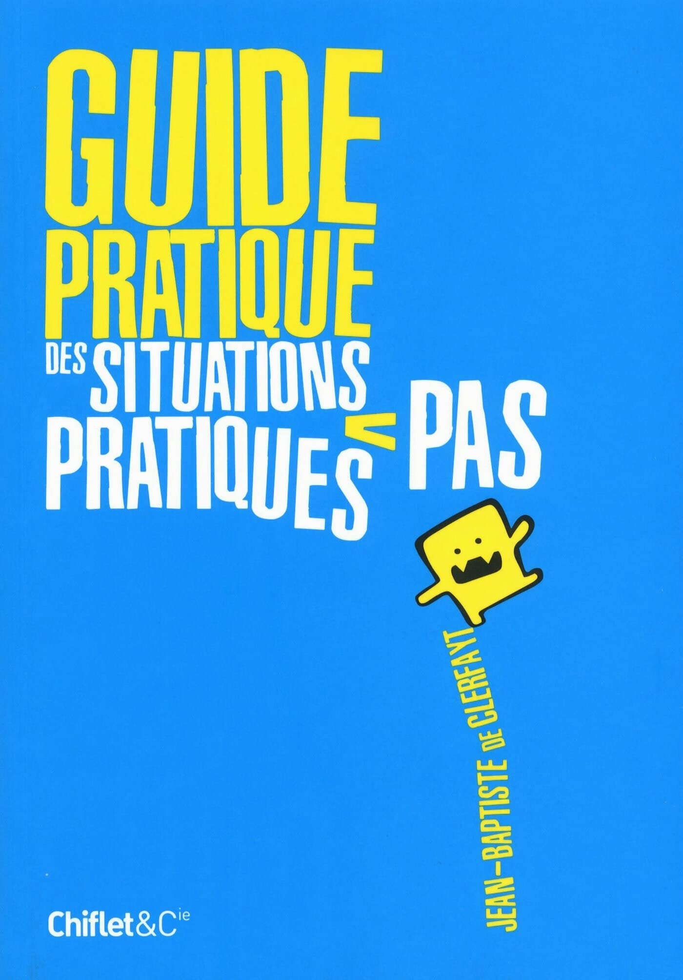 jaquette album Guide pratique des situations pas pratiques