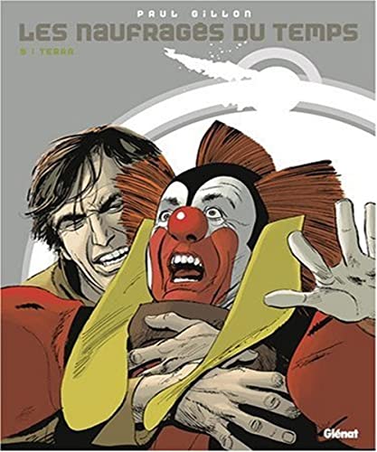 jaquette album Les Naufragés Du Temps Tome 9 - Terra