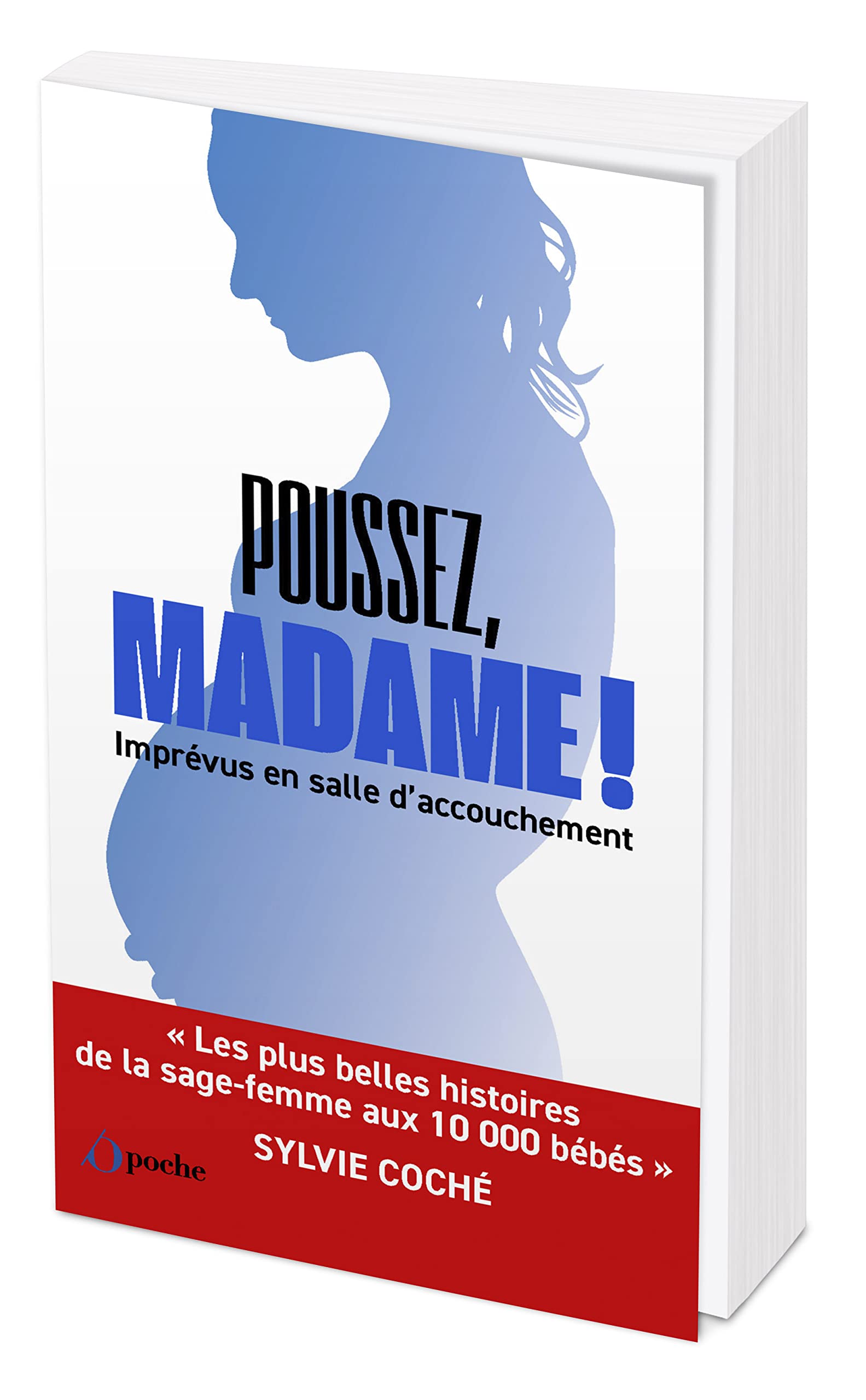 jaquette album Poussez, Madame !: Imprévus en salle d'accouchement
