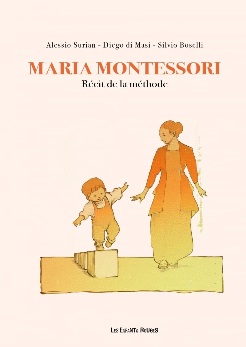 jaquette album Maria Montessori: Récit de la méthode