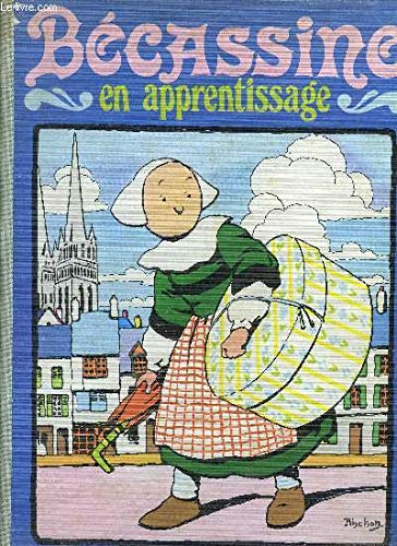 jaquette album Bécassine en apprentissage, illustre par P. J Pinchon