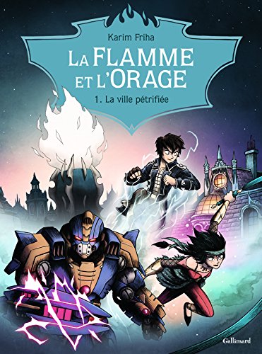 jaquette album La Flamme Et L'orage Tome 1 - La Ville Pétrifiée