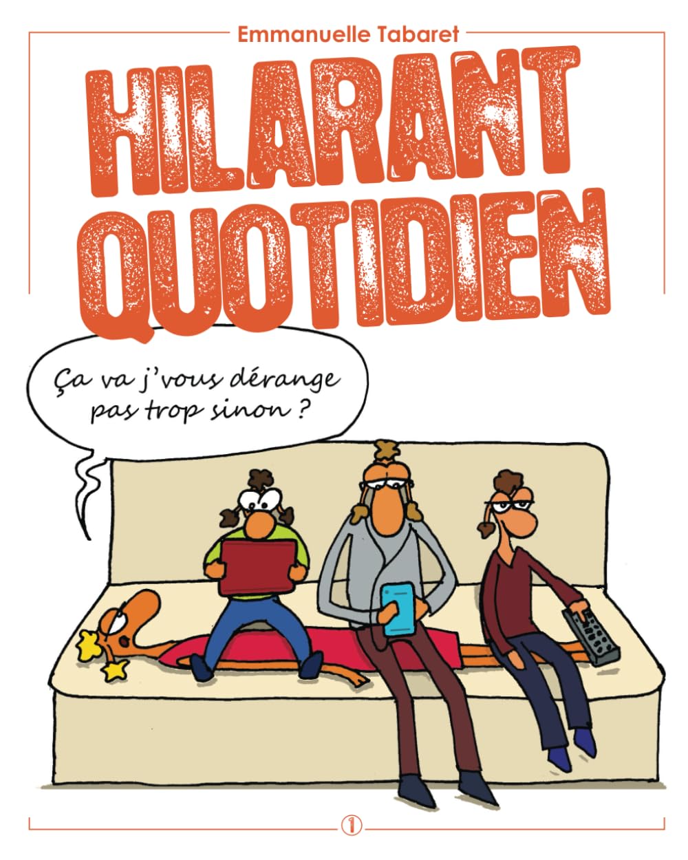 jaquette album Hilarant quotidien: Ça va j’vous dérange pas trop sinon ?