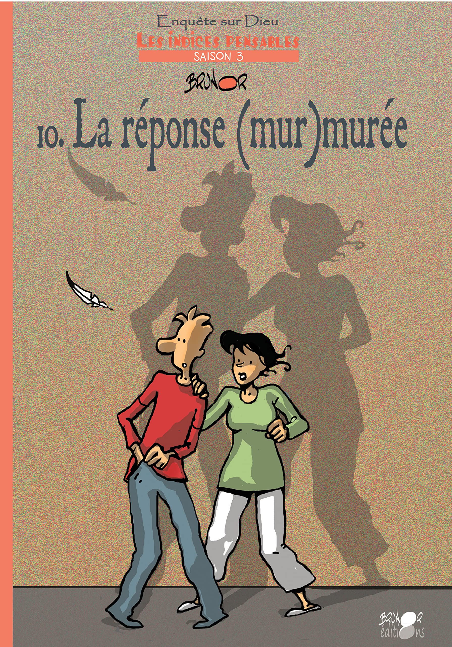 jaquette album Enquêtes sur Dieu - Les indices pensables, Saison 3, Tome 10 : La Réponse (mur)murée