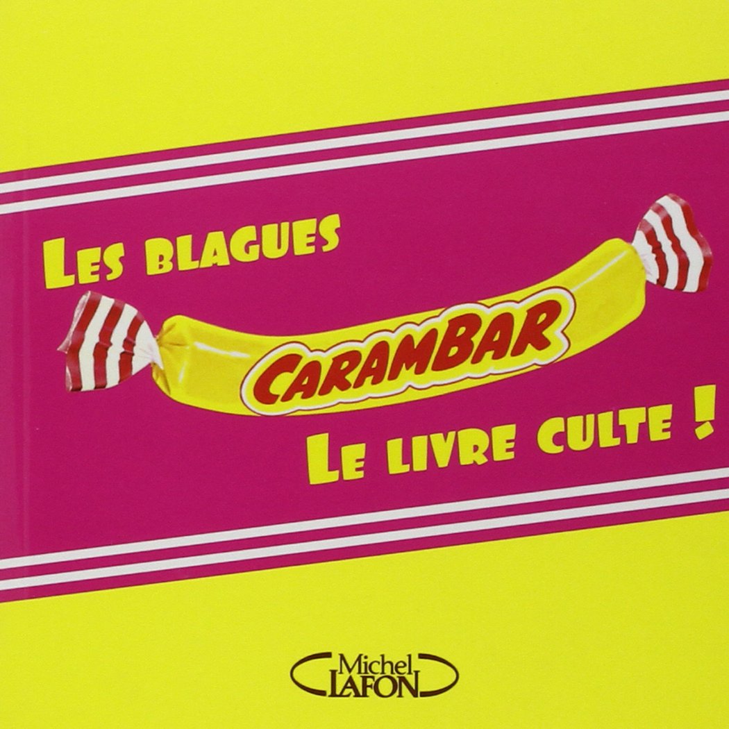 jaquette album Blagues carambar. Le livre culte !