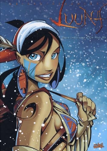 jaquette album Luuna Tome 3 - Dans Les Traces D'oh-Mah-Ah