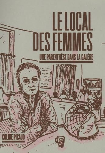 jaquette album Le Local Des Femmes : Une Parenthèse Dans La Galère