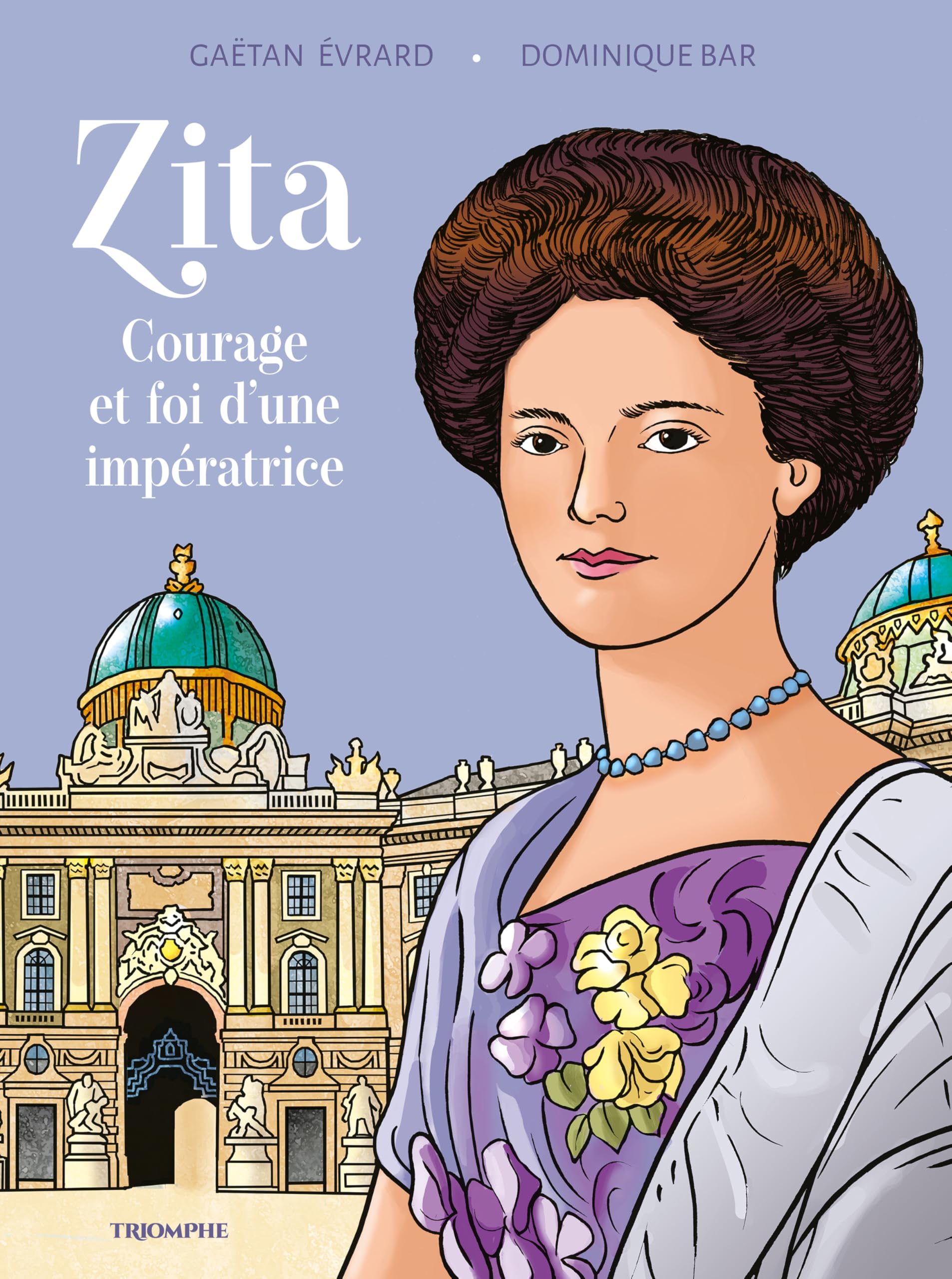 jaquette album Zita Courage et foi d'une impératrice
