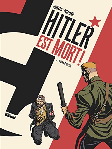 jaquette album Hitler Est Mort ! Tome 3 - Dossier Mythe