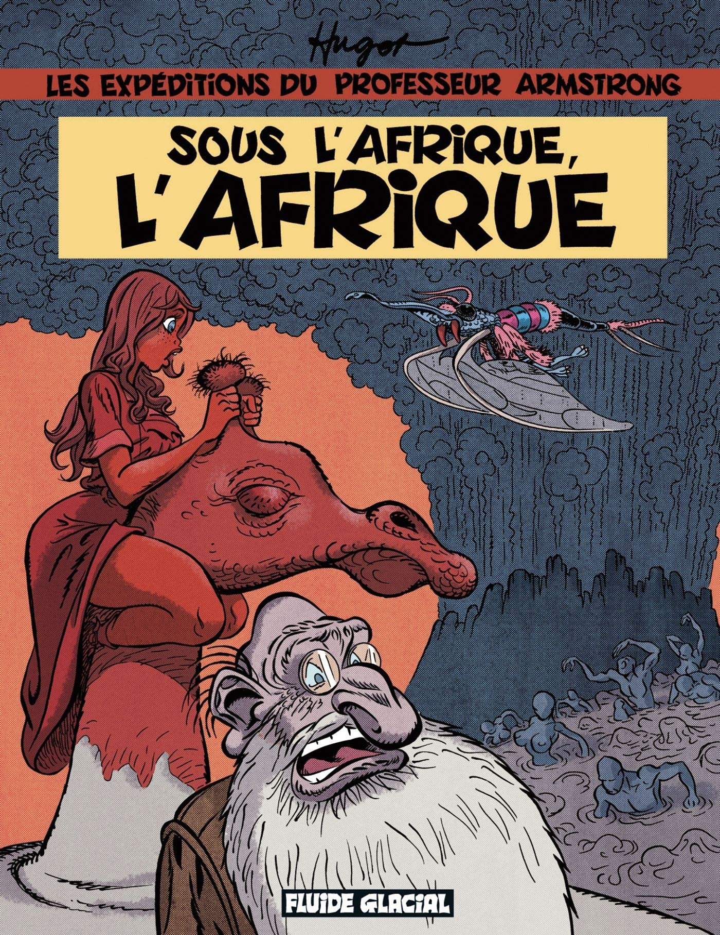jaquette album Les Expéditions du professeur Armstrong - Sous l'Afrique, l'Afrique