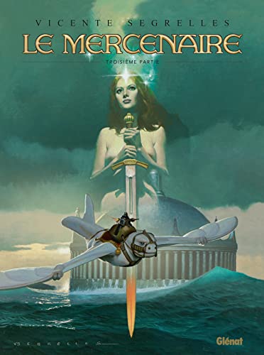 jaquette album Le Mercenaire Intégrale Tome 3 - La Fuite - Le Sauvetage - Le Dernier Jour - La Preuve - C'était Écrit - Galerie