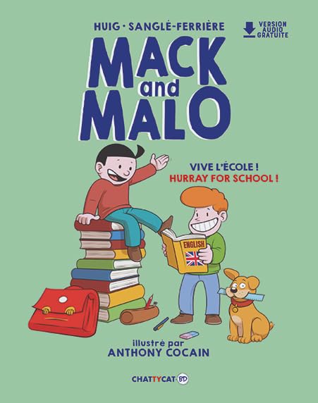 jaquette album Mack and Malo : Vive l'école / Hurray for school !: Back to school !