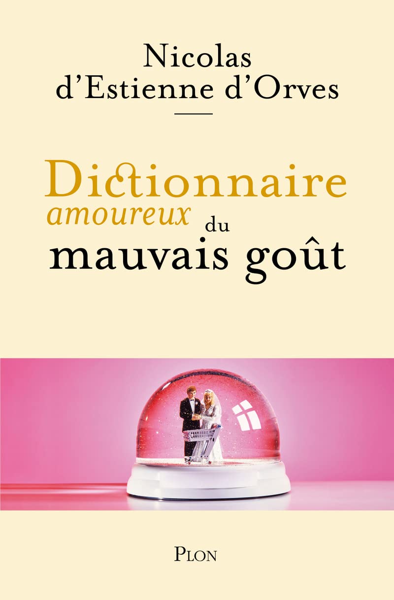 jaquette album Dictionnaire amoureux du mauvais goût