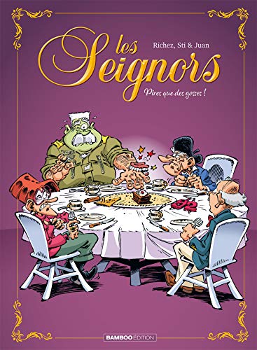 jaquette album Les Seignors Tome 3 - Pires Que Des Gosses !
