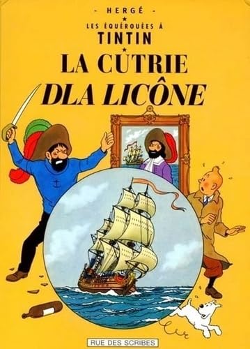 jaquette album Les équérouées à Tintin - La cutrie dla Licône
