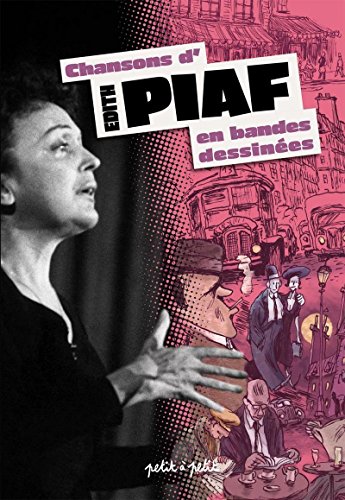 jaquette livre Chansons D'edith Piaf En Bandes Dessinées