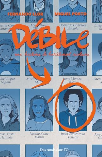 jaquette album Débile - Une Histoire De Harcèlement Scolaire