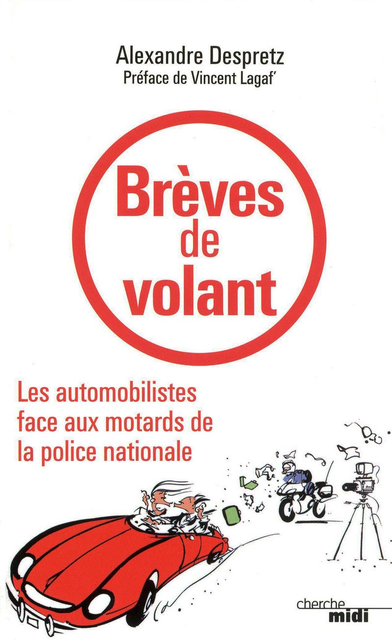 jaquette album Brèves de volant: Les automobilistes face aux motards de la Police nationale