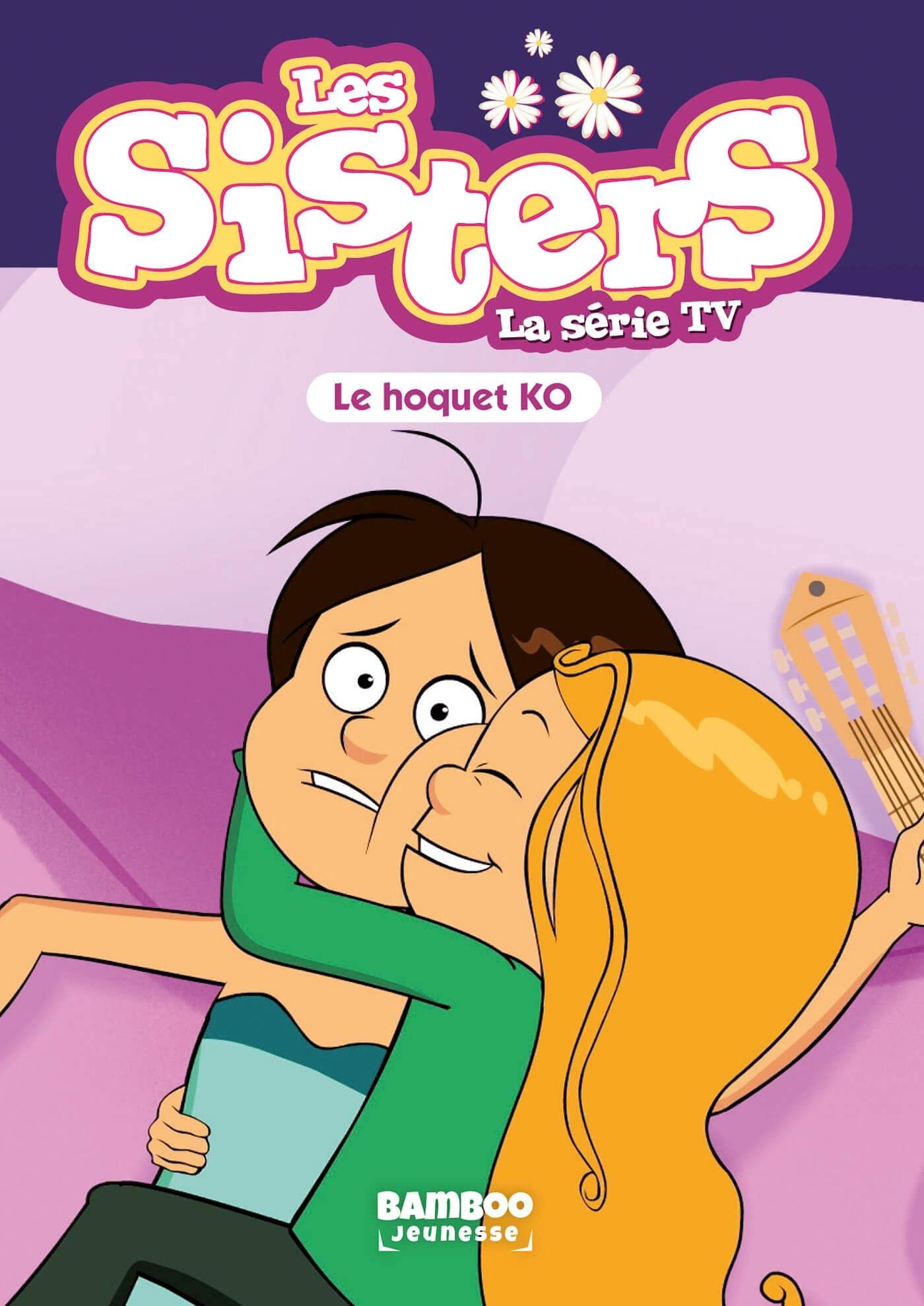 jaquette album Les Sisters - La Série TV - Poche - tome 52: Le hoquet K.O.