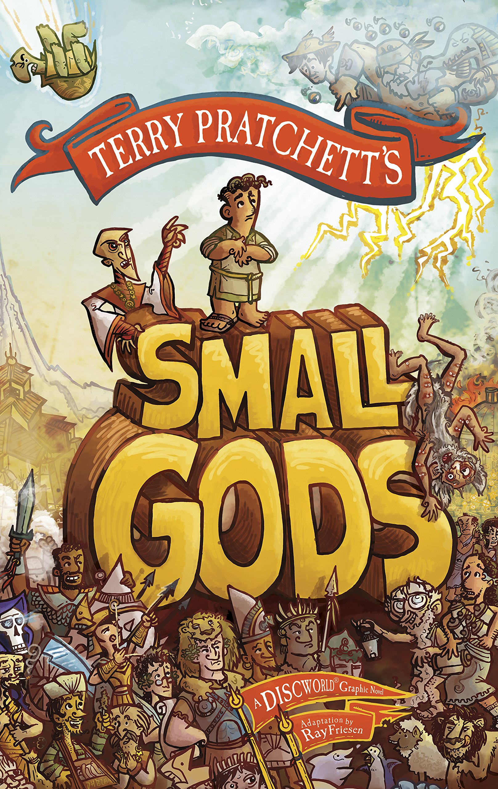 jaquette album Small Gods: a graphic novel adaptation of the bestselling Discworld novel from the inimitable Sir Terry Pratchett