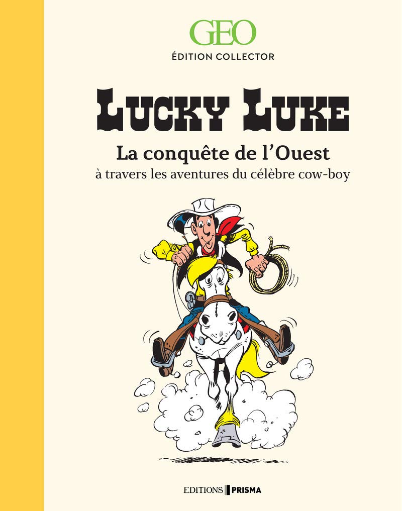 jaquette album Lucky Luke - La conquête de l'Ouest à travers les aventures du célèbre cow-boy