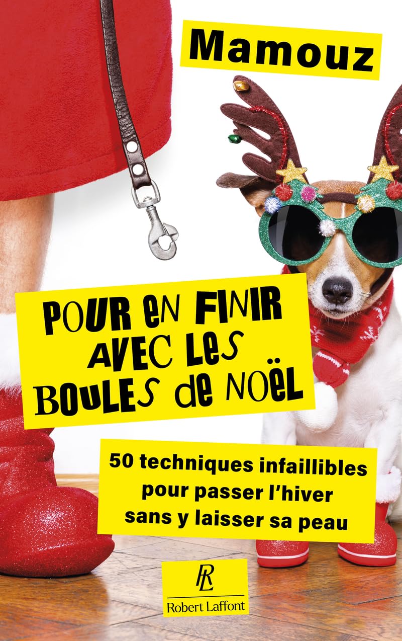 jaquette album Pour en finir avec les boules de Noël ! - 50 techniques infaillibles pour passer l'hiver sans y laisser sa peau