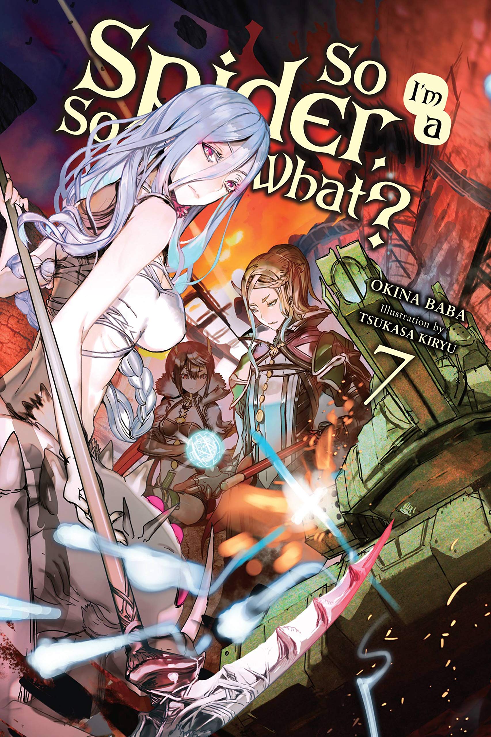 jaquette album So I'm a Spider, So What?, Vol. 7 (light novel)