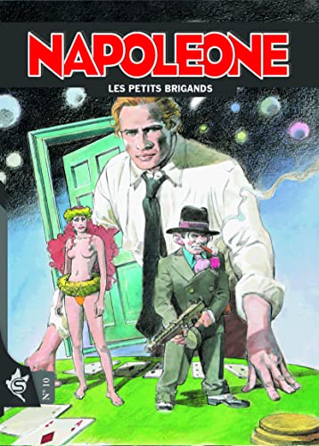 jaquette album Napoleone Tome 10 - Petits Bandits