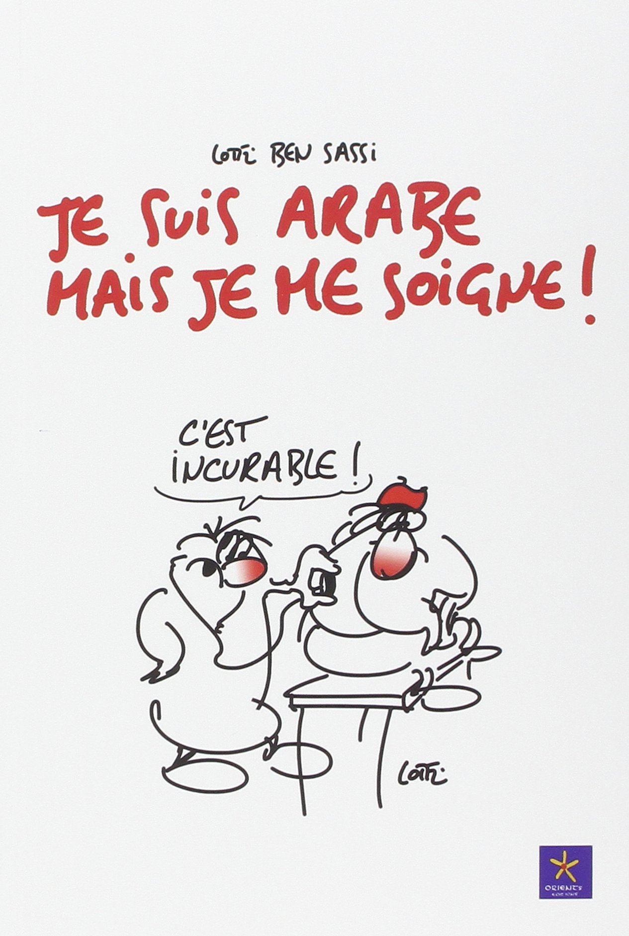 jaquette album Je suis arabe mais je me soigne !