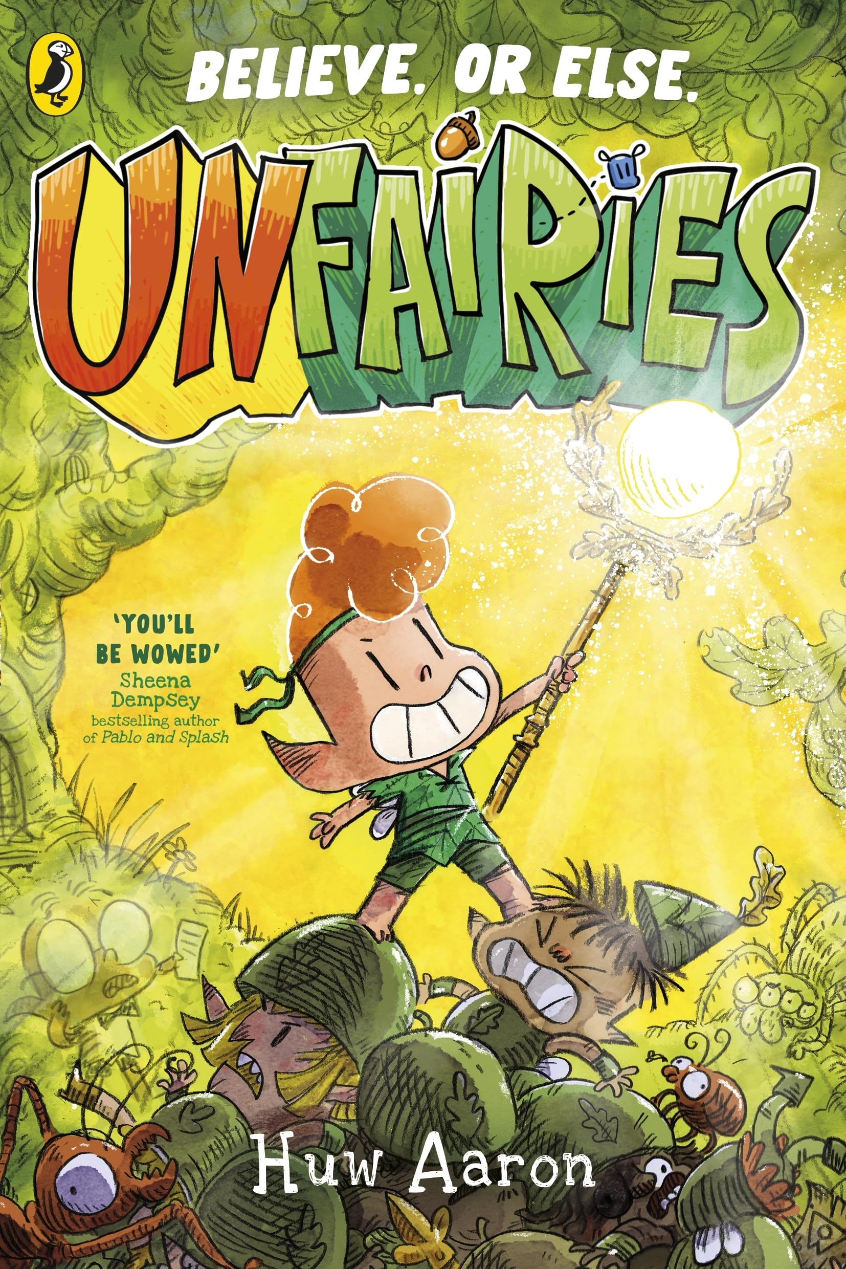 jaquette album Unfairies: A bestselling graphic novel series where the battles are mighty - but miniature