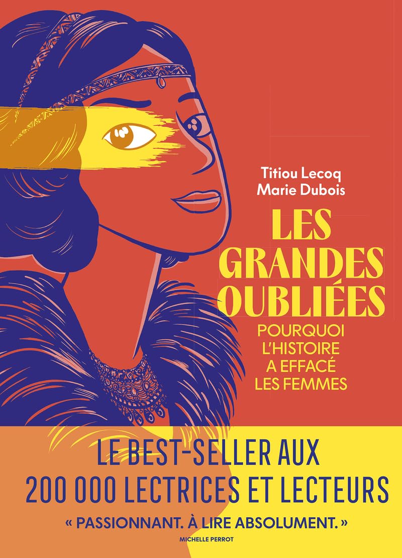 jaquette album Les Grandes Oubliées - Pourquoi l'histoire a effacé les femmes