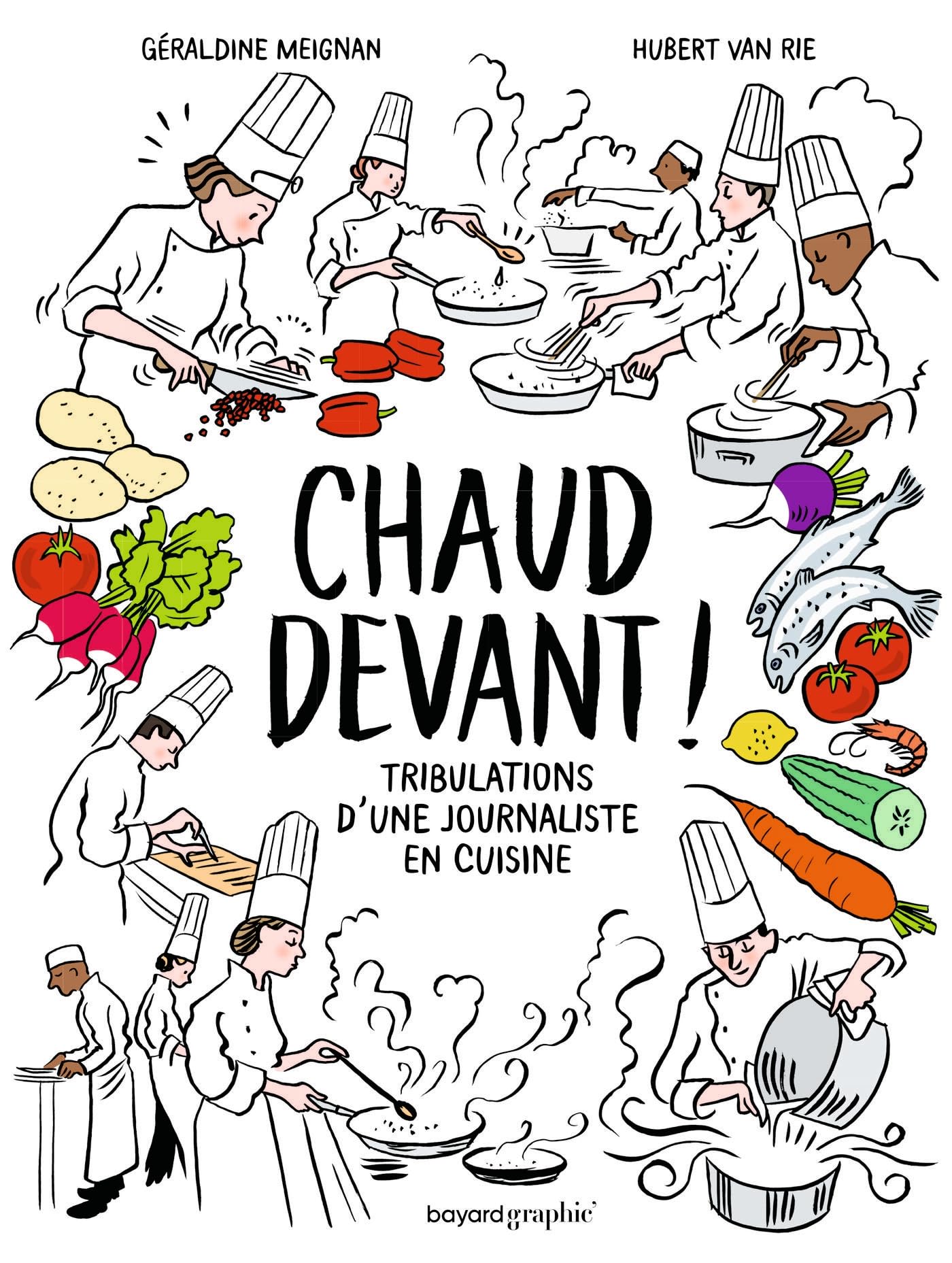 jaquette album Chaud devant !: Les tribulations d'une journaliste en cuisine