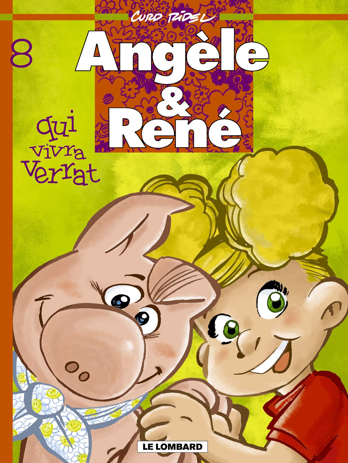 jaquette album Angèle et René, tome 8 : Qui vivra verrat