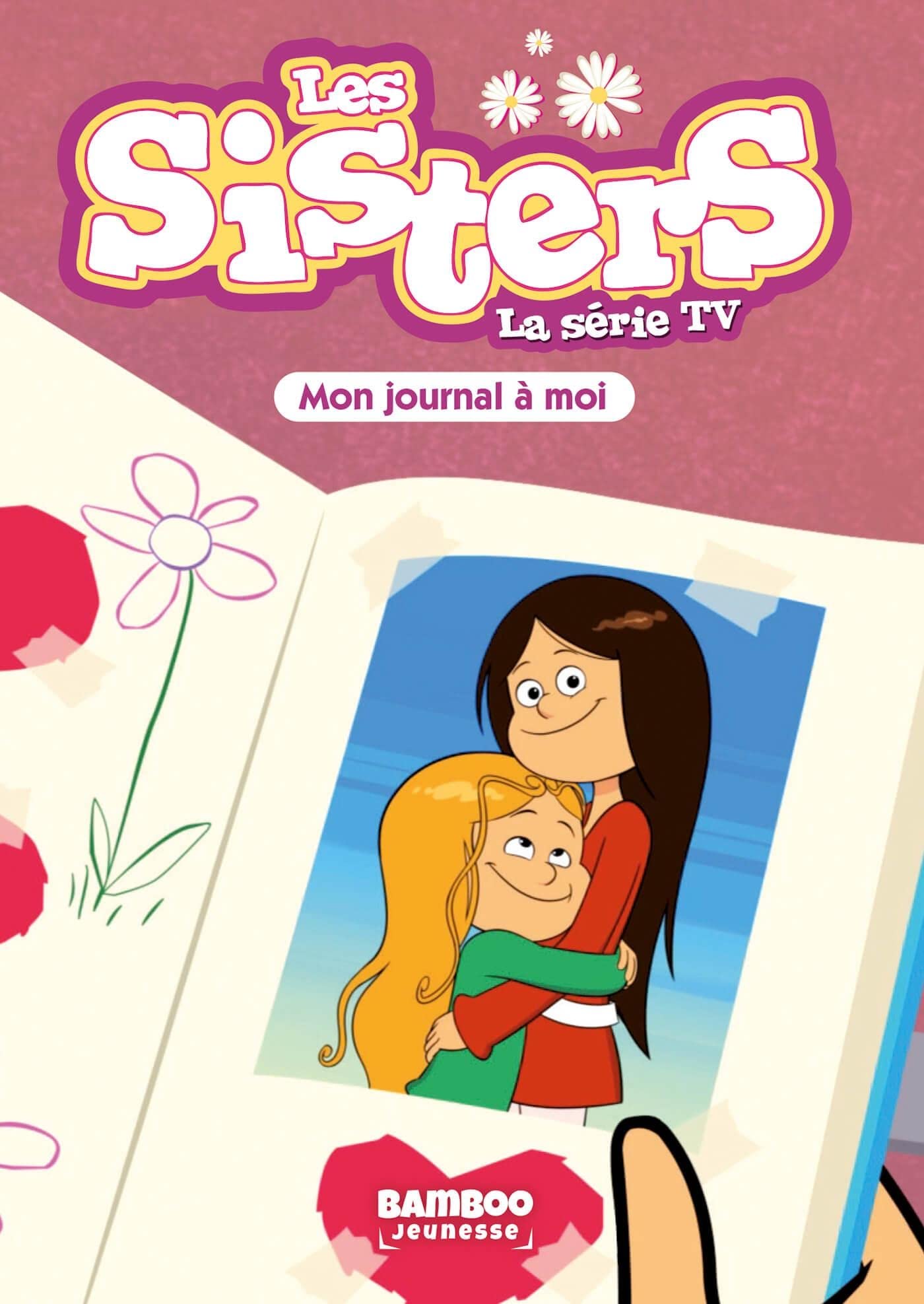 jaquette album Les Sisters - La Série TV - Poche - tome 54: Mon journal qu'à moi