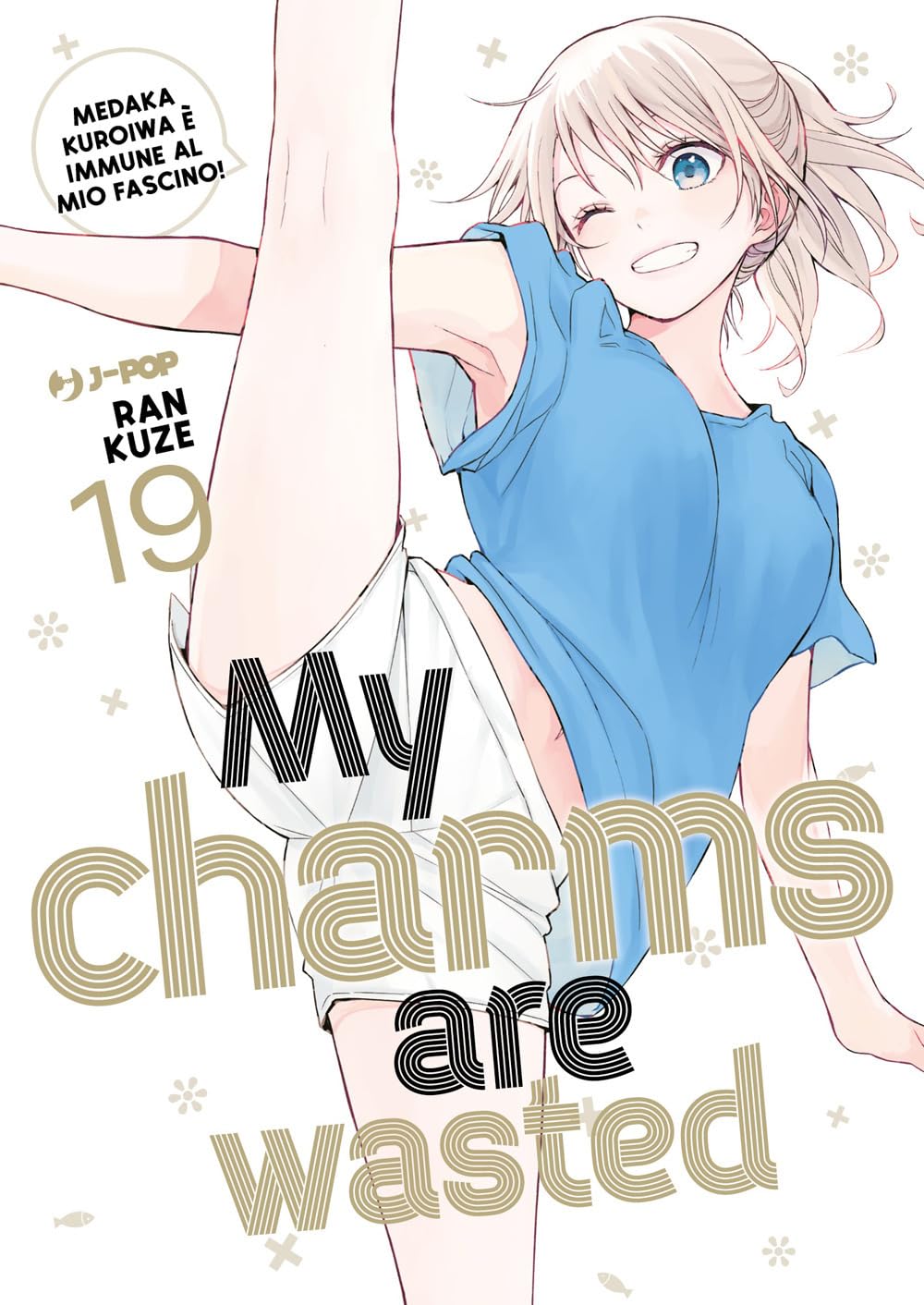 jaquette album My charms are wasted (Vol. 19)