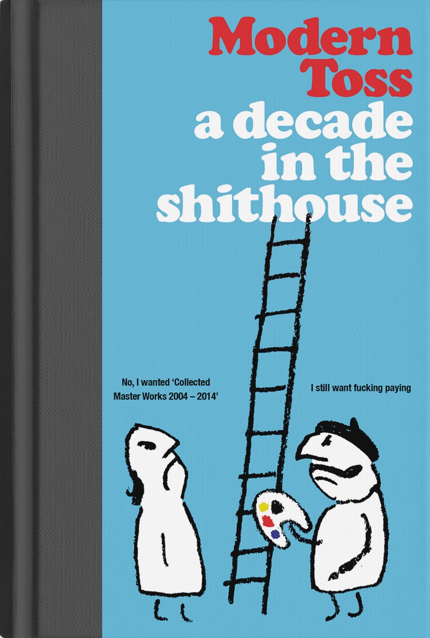 jaquette album Modern Toss: A Year in the Shithouse; Collected Masterworks 2004-2014