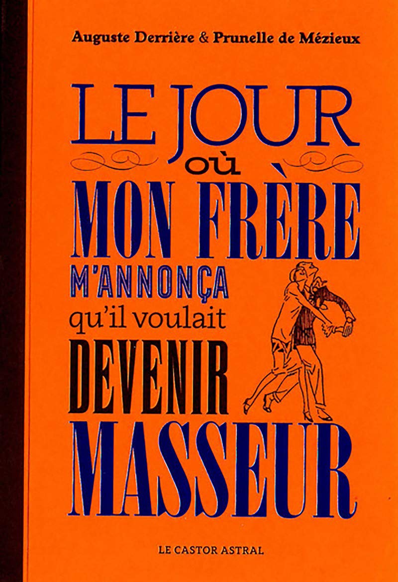 jaquette album Le jour où mon frère m'annonça qu'il voulait devenir masseur