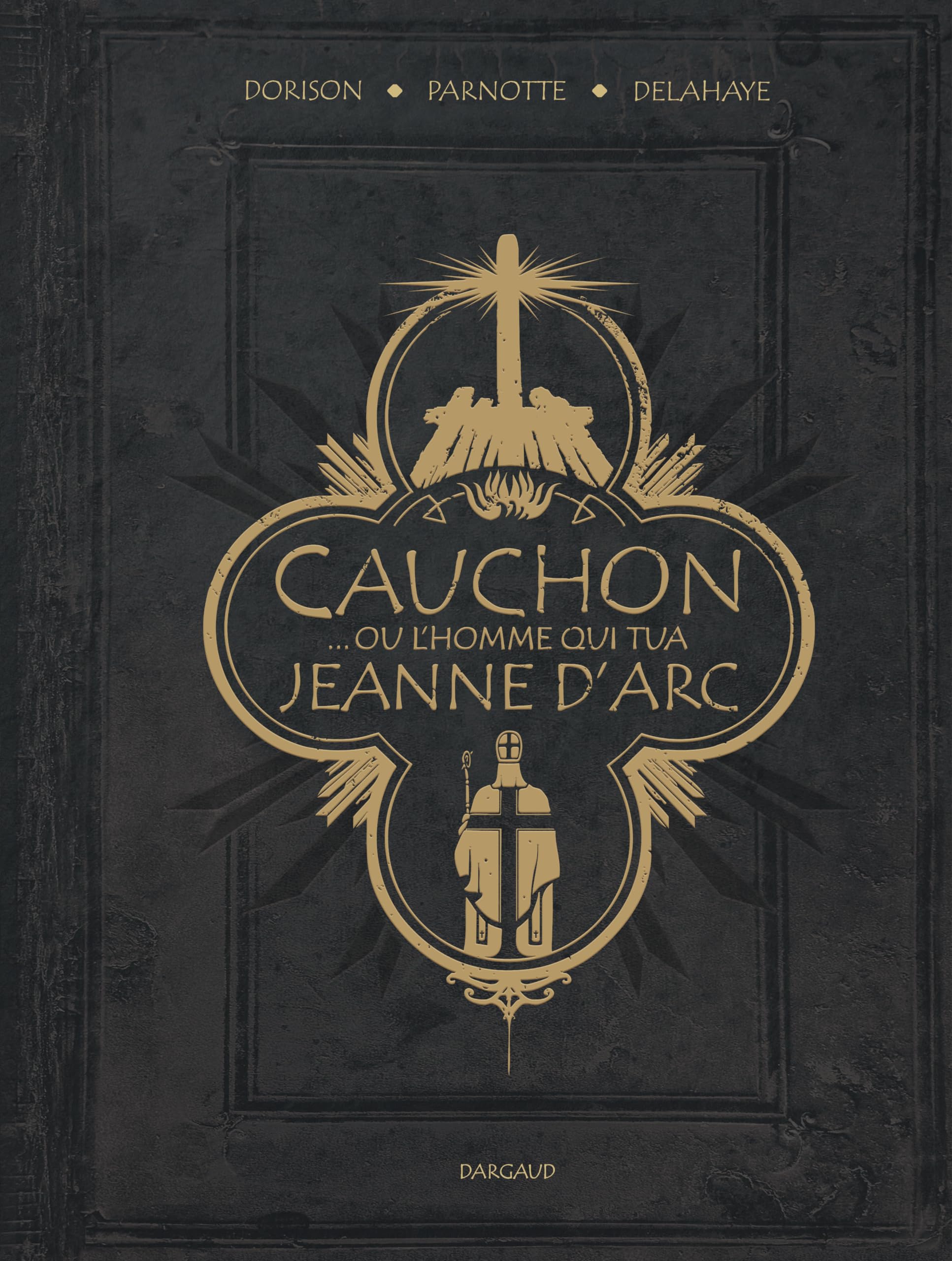 jaquette album Cauchon... ou l'homme qui tua Jeanne d'Arc