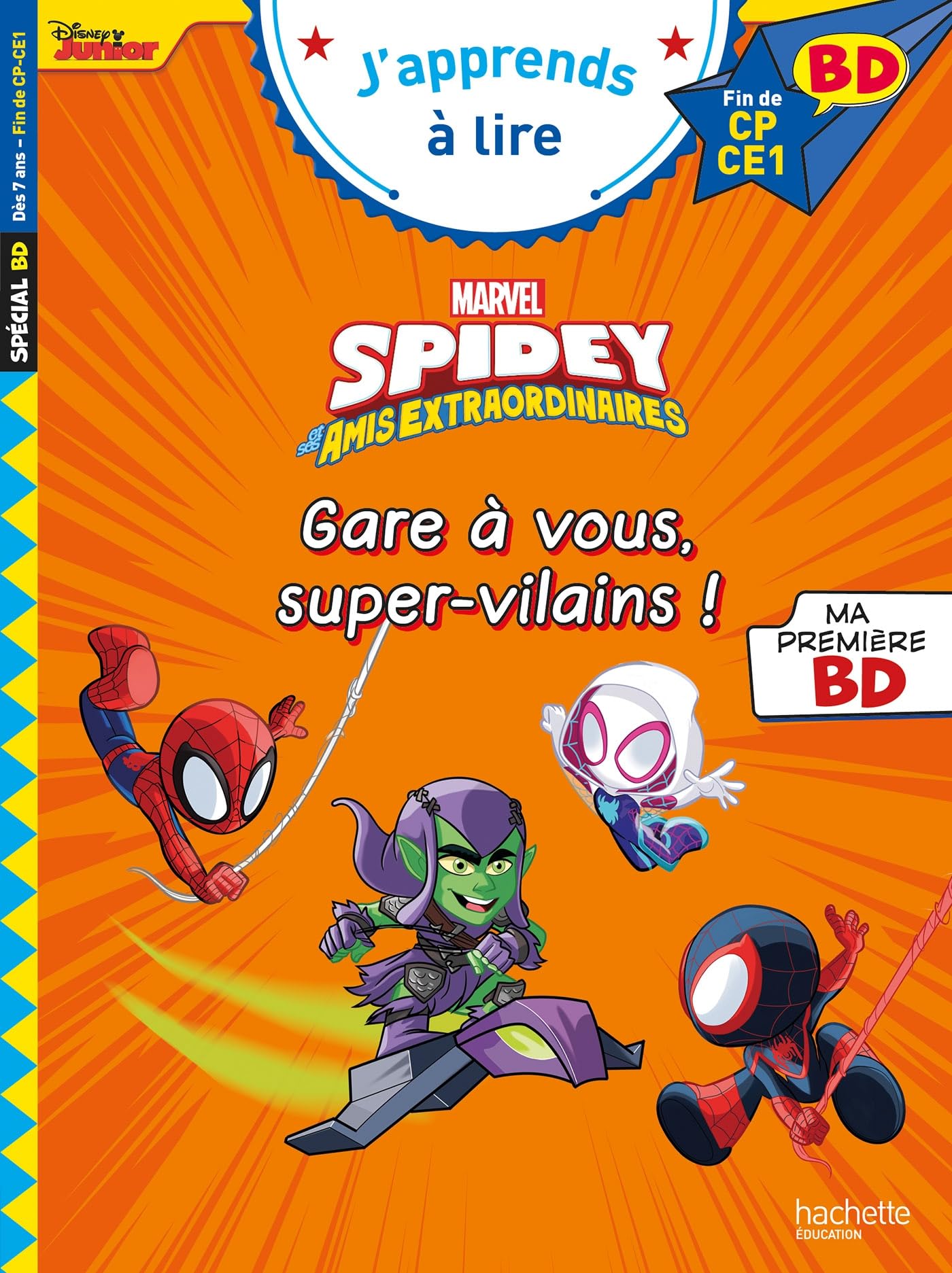 jaquette album Disney BD Fin de CP-CE1 - Spidey et ses amis extraordinaires - Gare à vous, super-vilains !