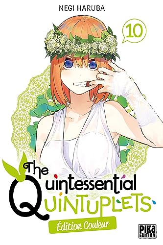 jaquette album The Quintessential Quintuplets - Edition couleur - Tome 10