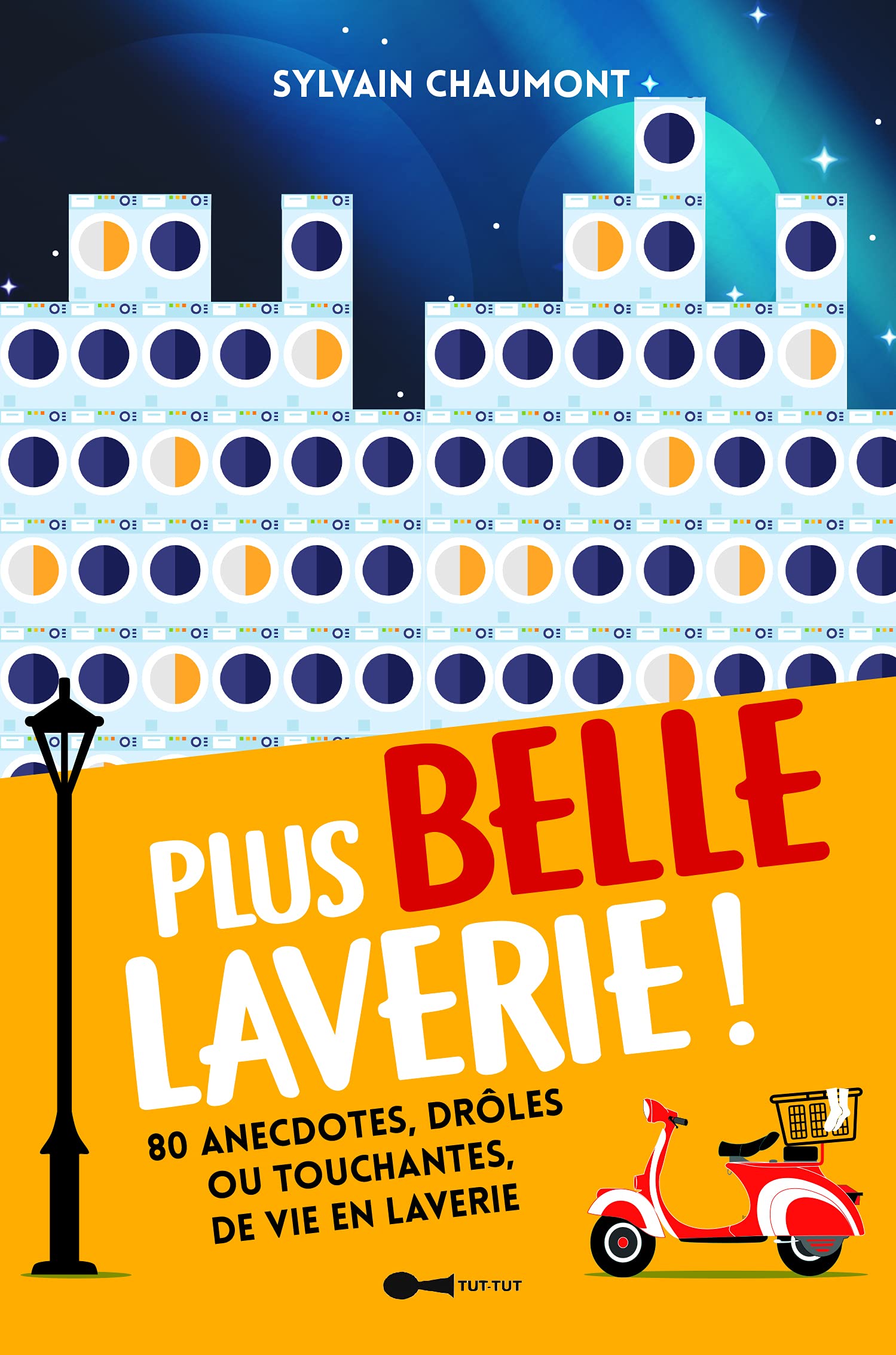 jaquette album Plus belle laverie !: 80 anectotes drôles ou touchantes de vie en laverie
